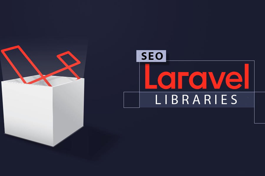Boost Your Website’s Ranking with Top Laravel SEO Libraries and Tools